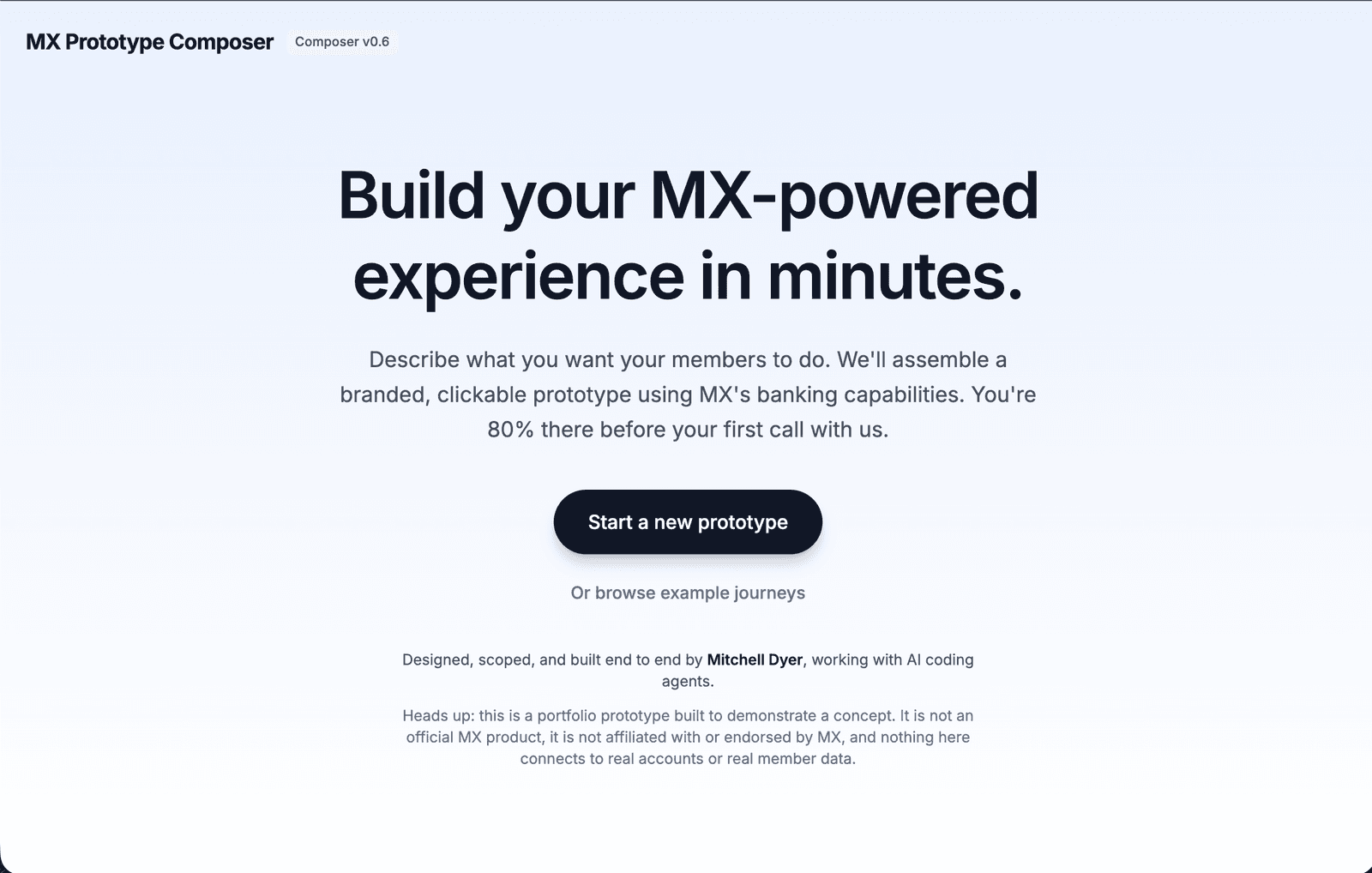 MX Prototype Composer home screen — headline "Build your MX-powered experience in minutes," a prompt-to-prototype entry point, and a footer noting it is an unaffiliated portfolio prototype.